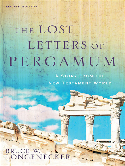 Title details for The Lost Letters of Pergamum by Bruce Longenecker - Available